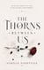 The Thorns Between Us