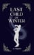 Last Child of Winter