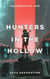 Hunters in the Hollow - Hulderotica, #33