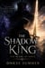 The Shadow King: The Blade of Dawn