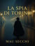 LA SPIA DI TORINO