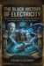 The Black History of Electricity