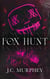 Fox Hunt: A Mafia Shifter Dark Romance - Hunter Duet, #1