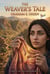 The Weaver's Tale - The Weaver's Tale Trilogy, #1