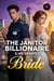 The Janitor Billionaire and His Swapped Bride