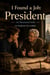 I Found a Job:  President - I found a job, #1