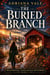 The Buried Branch: A Gripping Small-Town Genealogy Mystery with Hidden Family Secrets - Millbrook Genealogy Mysteries, #1