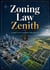 Zoning Law Zenith: Land Use Conflicts Resolved