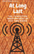 At Long Last: The Forgotten Masterpieces of Old Time Radio
