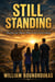 Still Standing - Poems of staying