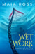 Wet Work - The Beaver Island Mysteries, #8