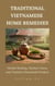 Traditional Vietnamese Home Remedies