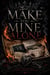 Make You Mine Alone