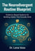 The Neurodivergent Routine Blueprint: Evidence-Based Systems for Building Habits That Actually Stick