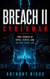 Breach II: Cyberwar - True Stories of Spies, States, and the New Front Line