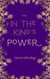 In the King's Power - In the King's Power, #1