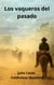 Los vaqueros del pasado