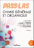 PASS Chimie générale et organique - Manuel - Cours + entraînements corrigés