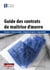 Guide des contrats de maîtrise d'oeuvre