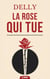 La Rose qui tue - Romance Vintage : L’amour protecteur pour triompher des ombres du passé
