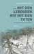 … mit den Lebenden wie mit den Toten - Eine Geschichte aus Abchasien