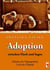 Adoption zwischen Fluch und Segen - Schatten der Vergangenheit - Licht der Zukunft