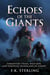 Echoes of the Giants: Forgotten Titans, Wild Men, and Werewolf Bloodlines of Europe