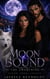 The Awakening - Moon Bound Saga, #1