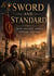 Sword and Standard: How Ancient Armies Fought and Won
