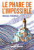 Le Phare de l'impossible