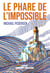 Le Phare de l'impossible