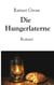 Die Hungerlaterne - Roman