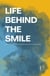 Life Behind the Smile: Intermediate Bilingual Spanish-English Short Stories from Latin America