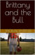 Brittany and the Bull - Commission One Shots, #24