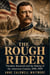 THE ROUGH RIDER - Theodore Roosevelt and the Making of the American Century, 1898-1909