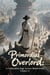 Primordial Overlord: A Cultivation Saga Across Multiverses, Volume 21 - Primordial Overlord: A Cultivation Saga Across Multiverses, #21