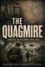 THE QUAGMIRE - America in Vietnam, 1954–1975