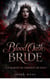 Blood Oath Bride : la mariée du serment de sang
