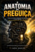 A Anatomia da Preguiça