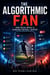 The Algorithmic Fan: How Social Media Is Changing Football Support