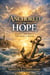 Anchored in Hope: Sermons and Inspirations for Faith, Purpose, and Renewal