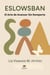 ESLOWSBAN® El Arte de Avanzar Sin Romperte - Becoming Agile