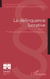 La délinquance lucrative - Tome 1 : Formes et approches criminologiques