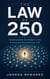 The Law Of 250 – Understanding the Hidden Circle of Influence Around Every Life