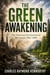 THE GREEN AWAKENING - The American Environmental Movement, 1962-2000