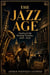 THE JAZZ AGE - America in the Roaring Twenties, 1919–1929