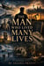 The Man Who Lived Many Lives