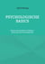 Psychologische Basics - Muster menschlichen Erlebens / Autismus und Neurotypismus