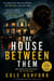 The House Between Them