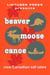 Beaver Moose Canoe